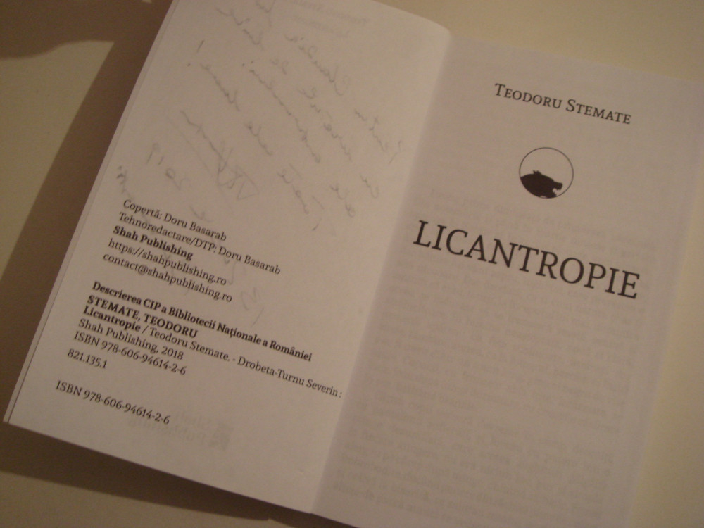 Licantropie - Teodoru Stemate Editura Shah Publishing 2018 - dedicatie  autor ! | arhiva Okazii.ro