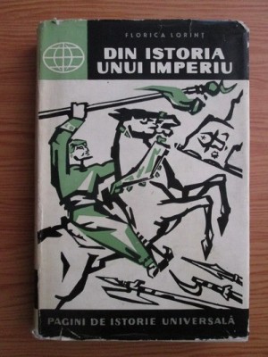 Florica Lorint - Din istoria unui imperiu foto