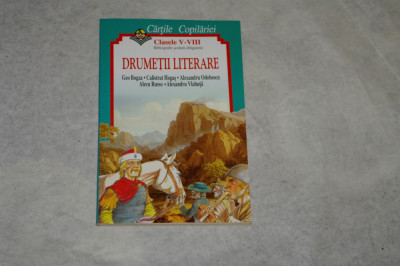 Drumetii literare - Clasele V - VIII - Cartile copilariei foto