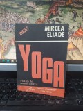 Mircea Eliade, Yoga, prefață de Constantin Noica, editura Mariana, Craiova 1991, 194