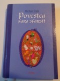 POVESTEA FARA SFARSIT de MICHAEL ENDE , 2005