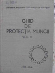GHID DE PROTECTIA MUNCII VOL. III (3)-COLECTIV-305501