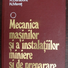 Mecanica masinilor si a instalatiilor miniere si de preparare - I.N. Constantinescu