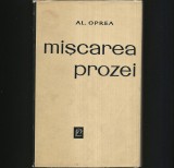 MISCAREA PROZEI - AL. OPREA - Studii Literare, Critica literara