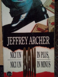 Jeffrey Archer - Nici un ban in plus, nici un ban in minus (1994)