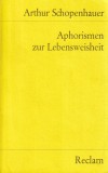 Arthur Schopenhauer - Aphorismen zur lebensweisheit