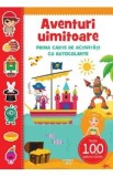 Aventuri uimitoare. Prima carte de activitati cu autocolante