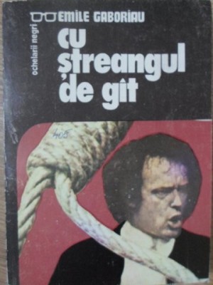 CU STREANGUL DE GAT-EM. GABORIAU-234355 foto
