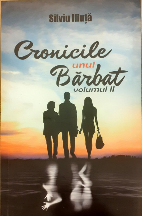 Cronicile unui barbat volumul 2