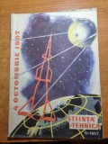 stiinta si tehnica noiembrie 1957-valea oltului,marele sputnik