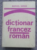 Dictionar francez-roman &ndash; Marcel Saras, cartonat, 1978, 414 pag