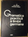 GRAMATICA PRACTICA A LIMBII GERMANE-EMILIA SAVIN, BASILIUS ABAGER, ALEXANDRU ROMAN-271748