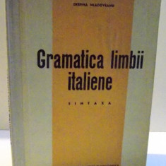 GRAMATICA LIMBII ITALIENE , SINTAXA de DESPINA MILADOVEANU , 1964