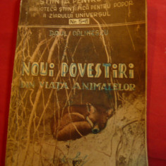 Raul Calinescu - Noui Povestiri din viata animalelor -Ed.1942 ,160pag Ed.Univers