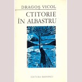 Dragos Vicol - Ctitorie in albastru - poeme - - 136230