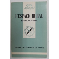 L &#039;ESPACE RURAL par HENRY DE FARCY , 1975