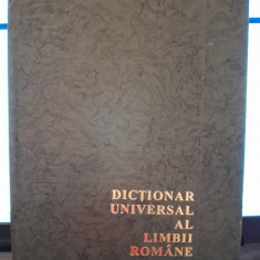 DICTIONAR UNIVERSAL AL LIMBII ROMANE - LAZAR SAINEANU, enciclopedie