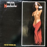 Vinil Melissa Manchester &lrm;&ndash; For The Working Girl (VG+)