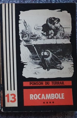 Ponson du Terrail - Rocambole - &amp;quot;Clubul valetilor de cupa&amp;quot; vol. IV, 1973, 240 pg foto
