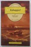 KIDNAPPED by ROBERT LOUIS STEVENSON , 1993