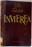 INVIEREA de L.N. TOLSTOI , 1960