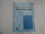 ORTODOXIA SI INTERNATIONALISMUL RELIGIOS