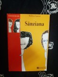 Matthew Lipman - Sanziana