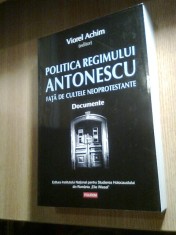 Politica regimului Antonescu fata de cultele neoprotestante- Viorel Achim (2013) foto
