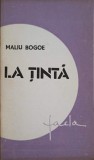 La Tinta - Maliu Bogoe, Facla 1979, Epigrame si Stihuri Satirice, Carte Veche, Romana, 10x17cm