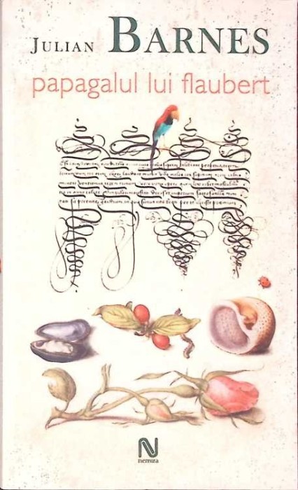 PAPAGALUL LUI FLAUBERT-JULIAN BARNES-273474