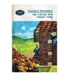 Richard Ilewellyn - Ce verde era valea mea vol.I-II - 104693