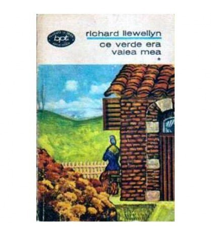 Richard Ilewellyn - Ce verde era valea mea vol.I-II - 104693