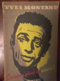 Cumpara ieftin Yves Montand - Cu inima plina de soare!