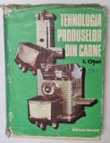 TEHNOLOGIA PRODUSELOR DIN CARNE de ION OTEL ,1979 , * MIC DEFECT COTOR