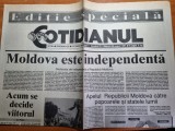 Ziarul cotidianul 28 august 1991- editie speciala - moldova este independenta