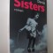 Sisters (lb. franceza) - Stephane Denis