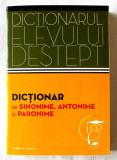 Dictionarul elevului destept: DICTIONAR de SINONIME, ANTONIME si PARONIME, Litera