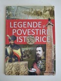 LEGENDE SI POVESTIRI ISTORICE- carte pentru copii si tineri