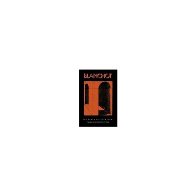 The Space of Literature: A Translation of &amp;quot;&amp;quot;L&amp;#039;espace Litteraire&amp;quot;&amp;quot; foto