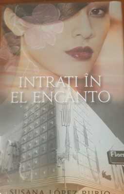 Intrati in El Encanto - Susana Lopez Rubio foto