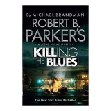 Cumpara ieftin Robert B. Parker's Killing the Blues