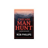 Cascade Manhunt: A Luke McCain Novel