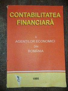 Contabilitatea financiara a agentilor economici din Romania 1995 foto