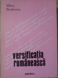 Versificatia Romaneasca - Mihai Bordeianu, Junimea 1974, Carte de Literatura, 340 pagini