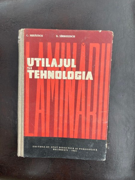C. Mihaescu Utilajul si tehnologia laminarii