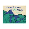 Great Lakes in 50 Maps