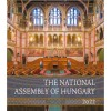 The National Assembly of Hungary 2022 - A magyar Orsz&aacute;ggyűl&eacute;s 2022