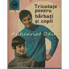 Tricotaje Pentru Barbati Si Copii - Kehaia Ciresica, Serafim Ven