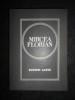 Mircea Florian - Scrieri alese (1968, Editura Academiei), Filosofie, Editie Cartonata, Stare Foarte Buna