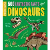 Micro Facts!: 500 Fantastic Facts About Dinosaurs
